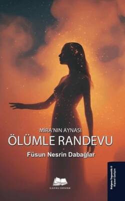 Mira`nın Aynası Ölümle Randevu - 1