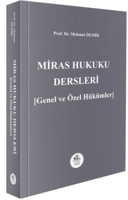 Miras Hukuku Dersleri Genel ve Özel Hükümler - 1