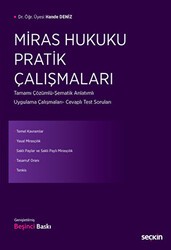 Miras Hukuku Pratik Çalışmaları - Seçkin Yayıncılık