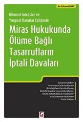 Miras Hukukunda Ölüme Bağlı Tasarrufların İptali Davaları - Seçkin Yayıncılık
