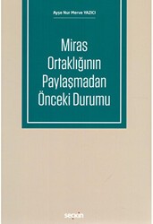 Miras Ortaklığının Paylaşmadan Önceki Durumu - Seçkin Yayıncılık