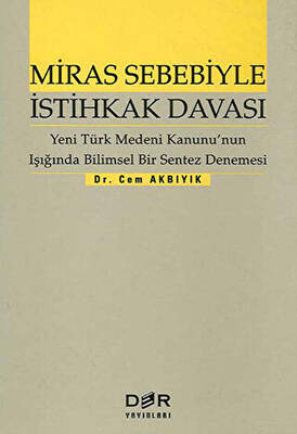 Miras Sebebiyle İstihkak Davası - 1