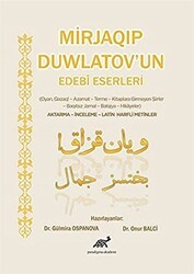 Mirjaqip Duwlatov`un Edebi Eserleri - Paradigma Akademi Yayınları