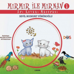 Mırmır ile Mırnav 1 – Arı Kovanı Macerası - Düş Kurguları Yayıncılık