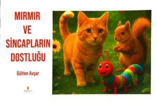 Mırmır ve Sincapların Dostluğu - 1