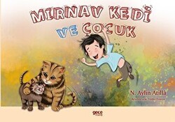 Mırnav Kedi ve Çocuk - Meow Kitty And The Boy - Gece Kitaplığı