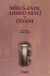 Mirza-zade Ahmed Neyli ve Divanı - Kitabevi Yayınları