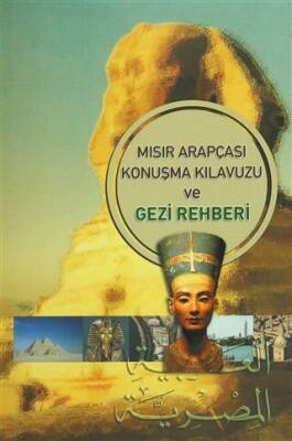 Mısır Arapçası Konuşma Kılavuzu ve Gezi Rehberi - 1