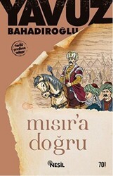 Mısır`a Doğru - Nesil Yayınları