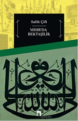 Mısır`da Bektaşilik - Dergah Yayınları