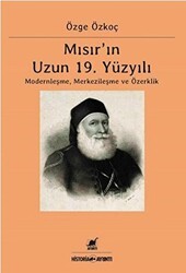 Mısır’ın Uzun 19. Yüzyılı - Ayrıntı Yayınları