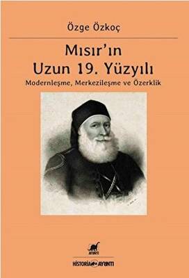 Mısır’ın Uzun 19. Yüzyılı - 1