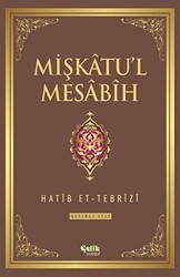 Mişkatu`l Mesabih 6. Cilt - Çelik Yayınevi