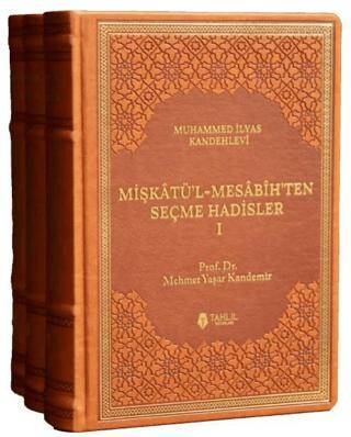 Mişkatü`l-Mesabih`ten Seçme Hadisler 3 Cilt - 1
