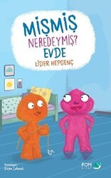 Mişmiş Neredeymiş? Evde - FOM Kitap
