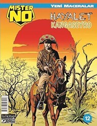 Mister No Yeni Maceralar Sayı: 12 Hayalet Kangaseyro - Lal Kitap