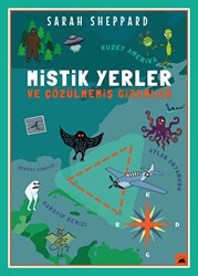 Mistik Yerler ve Çözülmemiş Gizemler - Kolektif Kitap