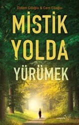 Mistik Yolda Yürümek - Müptela Yayınları