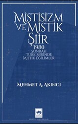 Mistisizm ve Mistik Şiir - Ötüken Neşriyat