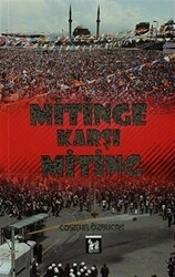 Mitinge Karşı Miting - Altın Post Yayıncılık