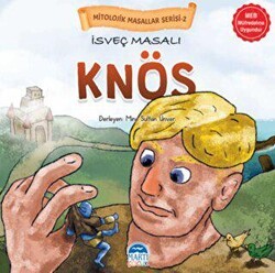 Mitolojik Masallar Serisi – İsveç Masalı Knöss - Martı Çocuk Yayınları
