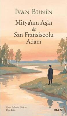 Mitya’nın Aşkı & San Fransiscolu Adam - 1