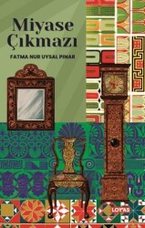 Miyase Çıkmazı - Loras Kitap