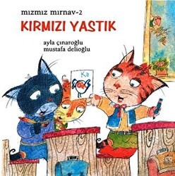 Mızmız Mırnav 2: Kırmızı Yastık - Uçanbalık Yayıncılık