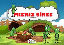 Mızmız Sinek - Mor Elma Yayıncılık