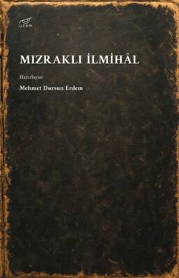 Mızraklı İlmihâl - 1