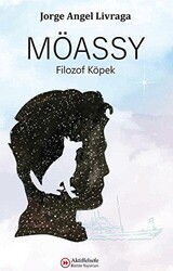 Möassy - Filozof Köpek - Aktiffelsefe Kültür Yayınları