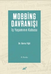 Mobbing Davranışı - Paradigma Akademi Yayınları