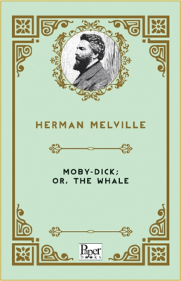 Moby-Dick; Or, The Whale - 1