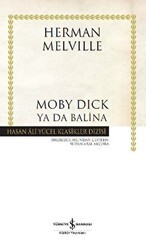 Moby Dick Ya Da Balina - İş Bankası Kültür Yayınları