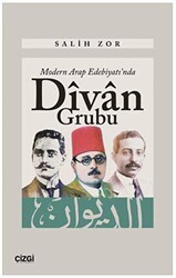Modern Arap Edebiyatı`nda Divan Grubu - Çizgi Kitabevi Yayınları