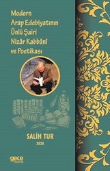 Modern Arap Edebiyatının Ünlü Şairi Nizar Kabbani ve Poetikası - Gece Kitaplığı