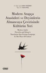 Modern Arapça Atasözleri ve Deyimlerin Almancaya Çevirisinde Kültürün Yeri - Çizgi Kitabevi Yayınları