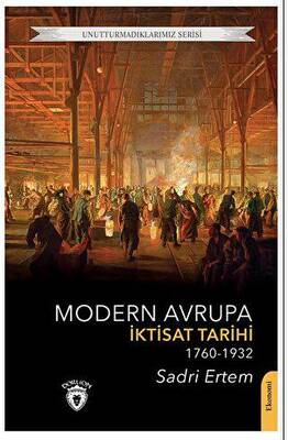 Modern Avrupa İktisat Tarihi 1760-1932 - 1