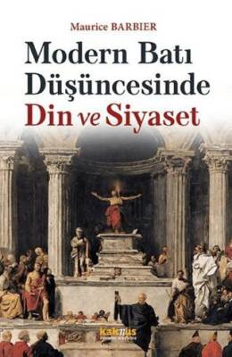Modern Batı Düşüncesinde Din ve Siyaset - 1