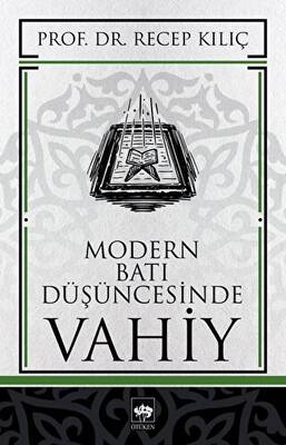Modern Batı Düşüncesinde Vahiy - 1
