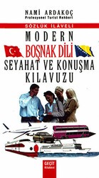 Modern Boşnak Dili Seyahat ve Konuşma Kılavuzu - Geçit Kitabevi