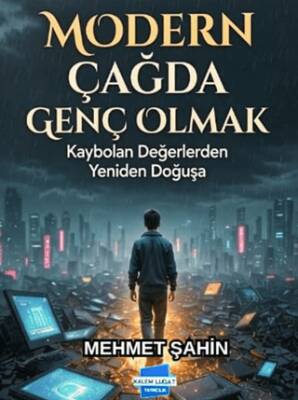 Modern Çağda Genç Olmak - 1