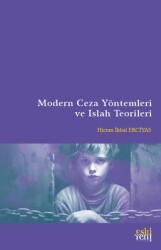 Modern Ceza Yöntemleri ve Islah Teorileri - Eski Yeni Yayınları