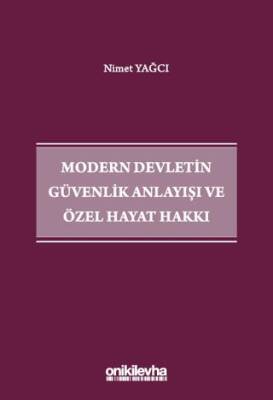 Modern Devletin Güvenlik Anlayışı ve Özel Hayat Hakkı - 1