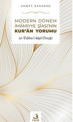 Modern Dönem İmamiyye Şia`sının Kur`an Yorumu - Fecr Yayınları
