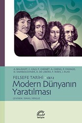 Modern Dünyanın Yaratılması Felsefe Tarihi Cilt: 2 - İletişim Yayınevi