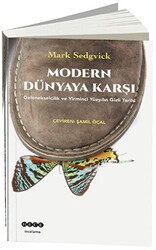 Modern Dünyaya Karşı - Hece Yayınları