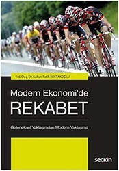 Modern Ekonomi`de Rekabet - Seçkin Yayıncılık
