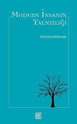 Modern İnsanın Yalnızlığı - Palet Yayınları