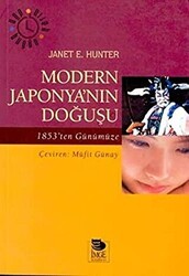 Modern Japonya’nın Doğuşu 1853’ten Günümüze - İmge Kitabevi Yayınları
